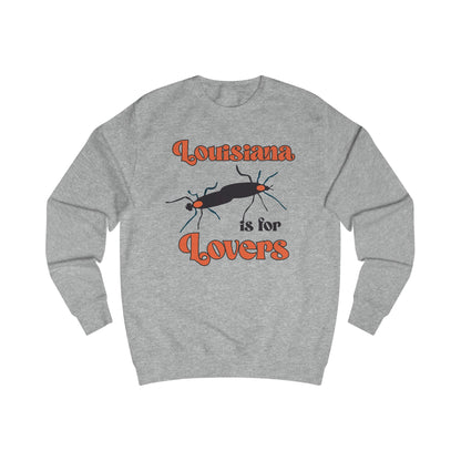 Louisiana Is For Lovers Sweatshirt