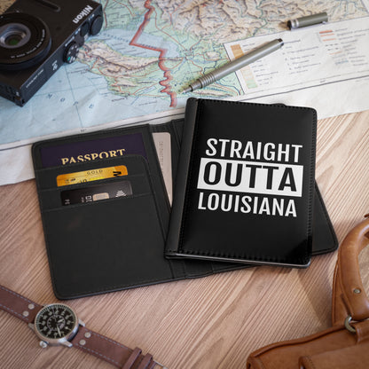 Straight Outta Louisiana Passport Cover - Black