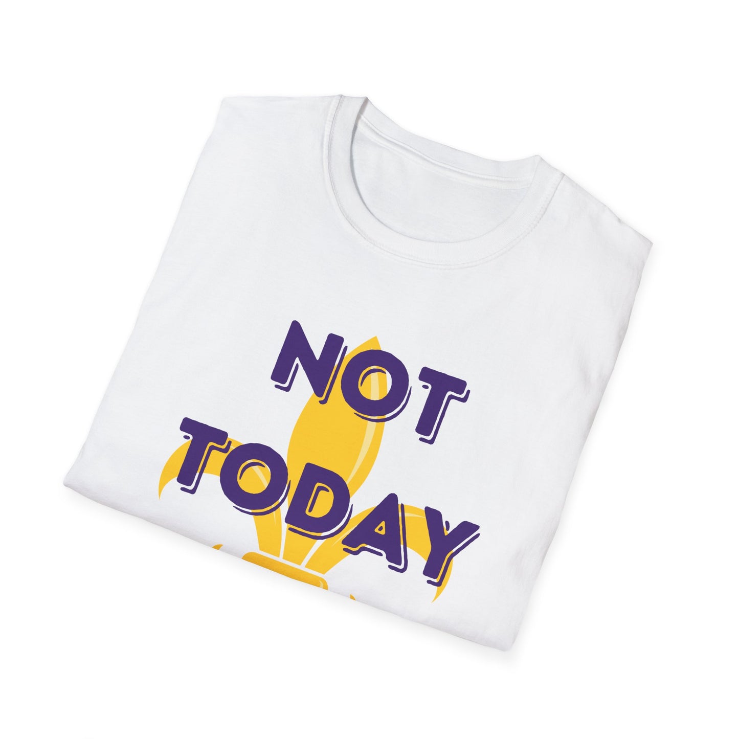 Not Today Saban Tee